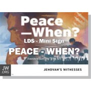 HPPCE - "Peace When?" - LDS / Mini